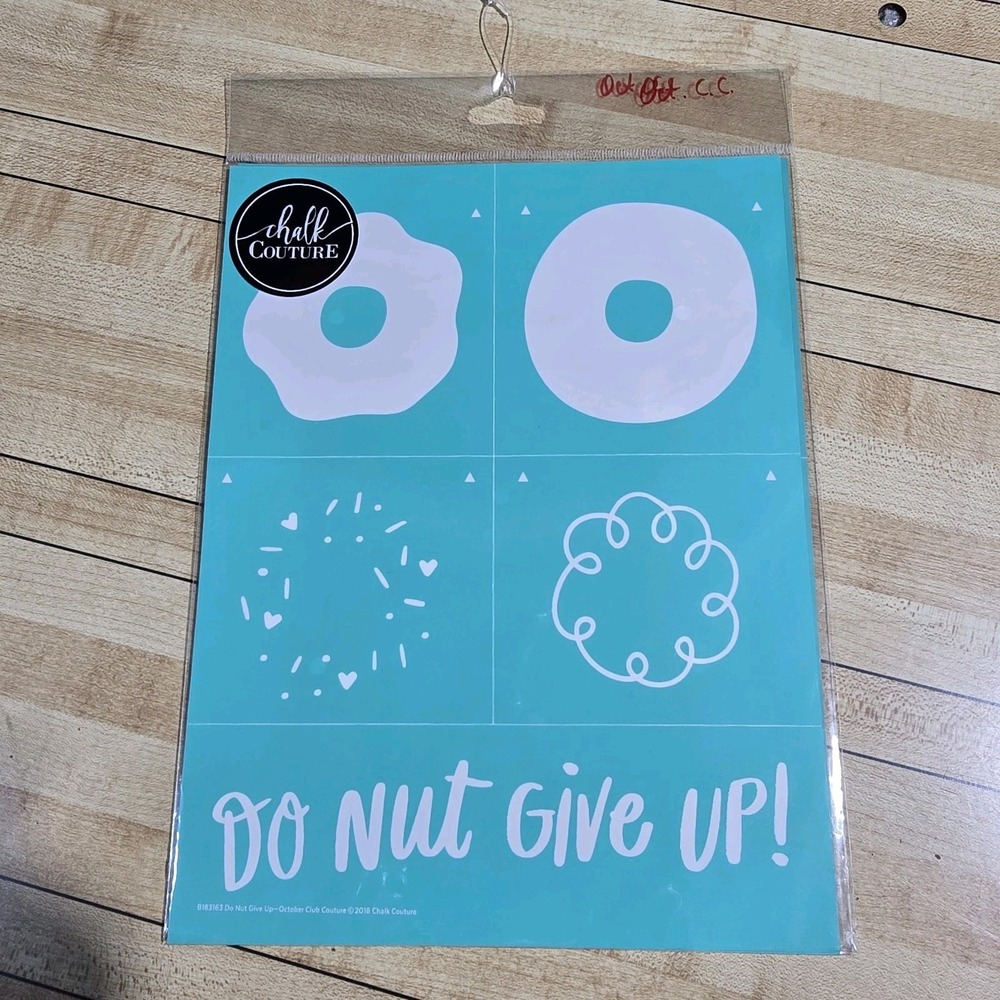 "Do Nut Give Up" Chalk Couture Chalk Transfer Stencil Sz B RETIRED 8.5"x11"